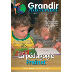 Grandir Autrement - n°34 - La pédagogie Freinet