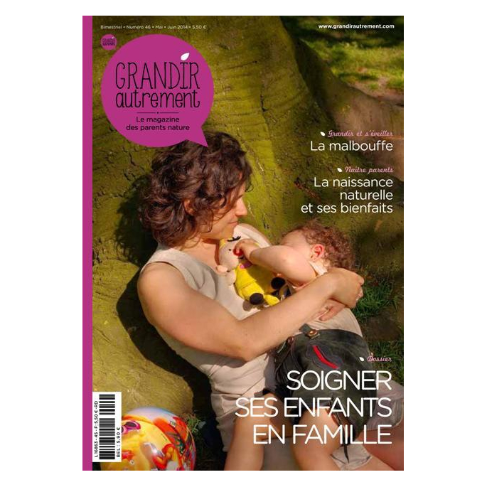 Grandir Autrement - n°46 - Soigner ses enfants en famille