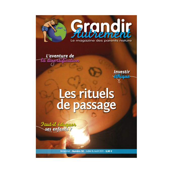 Grandir Autrement - n°30 - Les rituels de passage