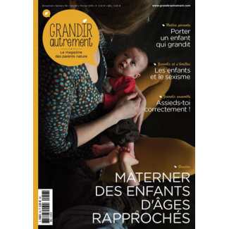 Grandir Autrement n°56 Materner des enfants d'âges rapprochés