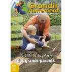 Grandir Autrement - n°20 - Rôle et place des grands-parents