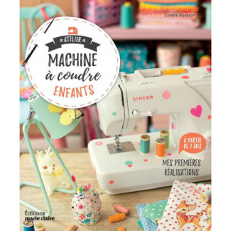 Atelier machine à coudre enfants - Ed Marie Claire