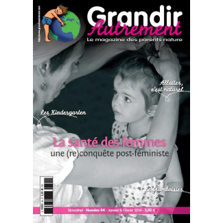 Grandir Autrement - n°44 - La santé des femmes