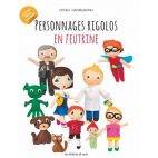 Personnages rigolos en feutrine