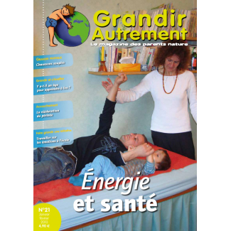 Grandir Autrement - n°21 - Energie et santé