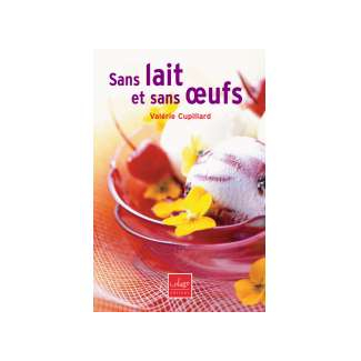 Sans lait et sans oeufs