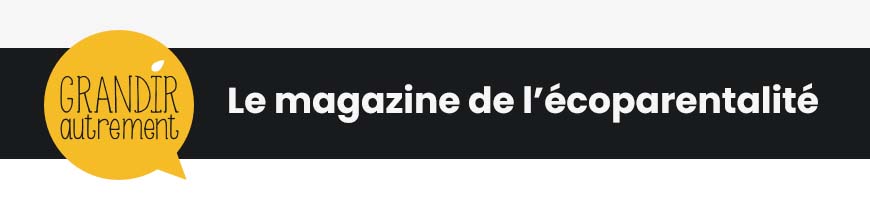 Grandir Autrement le Magazine de l'Ecoparentalité